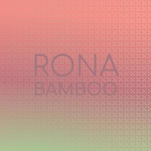 Rona Bamboo