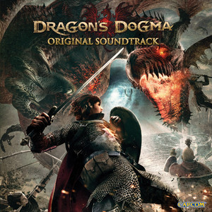 Dragon's Dogma (Original Game Soundtrack)