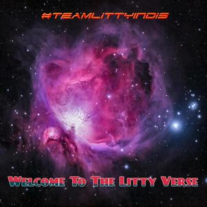 Welcome To The Litty Verse (Explicit)