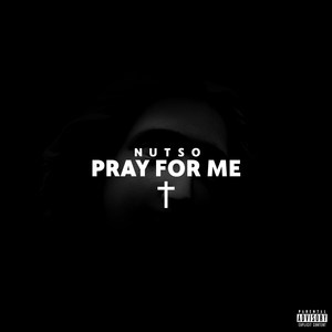 Pray for Me (Explicit)