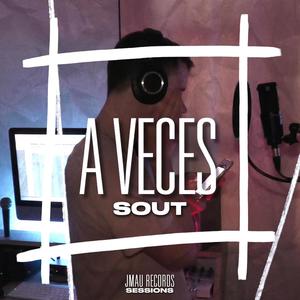 A Veces(feat. JMau Records) (Explicit)