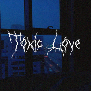 Toxic love ft.Eder (Explicit)