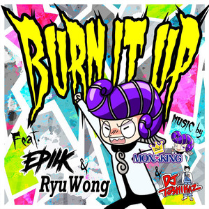 Burn It Up (Original Mix)