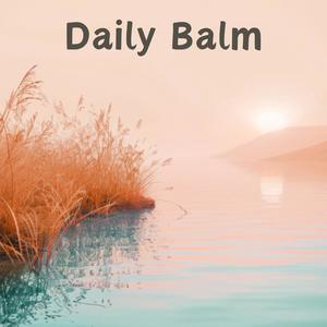 Daily Balm: Beautiful Piano Relaxation and Nature Sounds to Calm Your Busy Mind