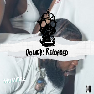 Domer Reloaded (Explicit)