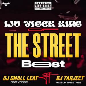 Iju Tiger king of the street (Explicit)