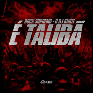 ROCK SUPREMO - O DJ KNOTE É TALIBÃ (Explicit)