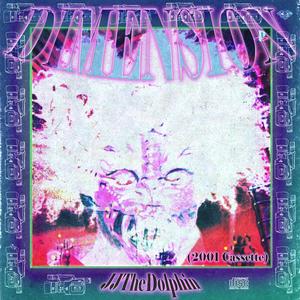 DIMENSION(2001 Cassette) (Explicit)