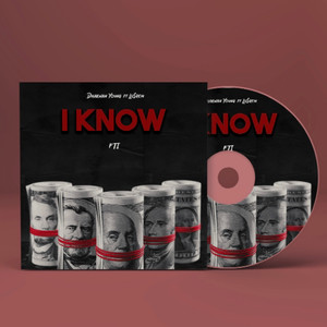 I Know (Explicit)