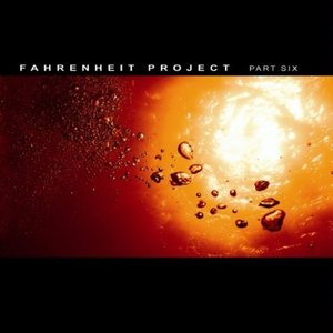 Fahrenheit Project Part Six