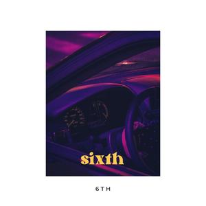 Sixth (feat. Stealth Delta & We Are) [Explicit]