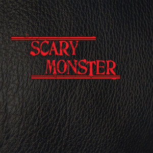 Scary Monster