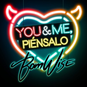 You & Me, Piénsalo