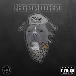 Neighborhood Hero (Explicit)