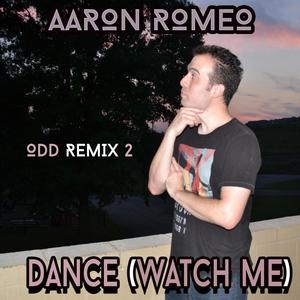 Dance (Watch Me) (ODD Remix 2)