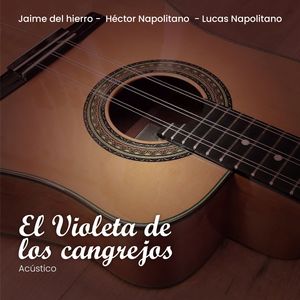 El Violeta de los Cangrejos (Acústico)