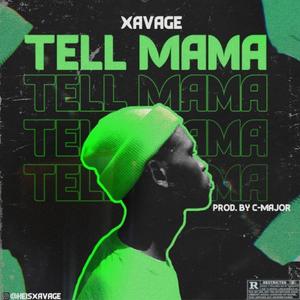 Tell Mama