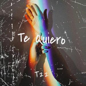 Te Quiero
