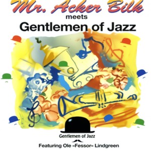 Meets Gentlemen of Jazz (feat. Ole 'Fessor' Lindgreen)