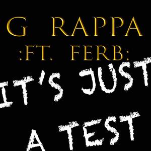 It's Just A Test (feat. FERB) (Explicit)