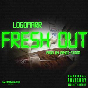 Fresh out (Explicit)