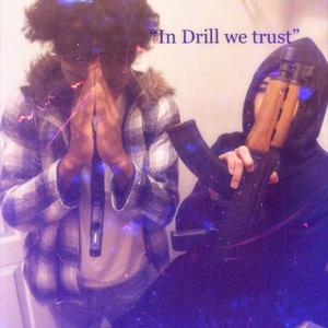 "IN Drill We Trust" (Explicit)