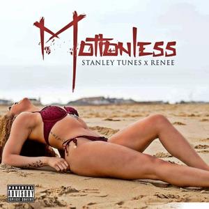 Motionless(feat. Renee) (Explicit)