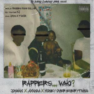 Rappers... Who? (Explicit)