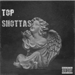 TOP SHOTTAS (feat. Reggi) [Explicit]