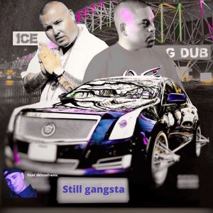 Still Gangsta (Slowed & Chopped|Explicit)