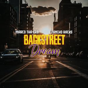 Backstreet Dream (Explicit)