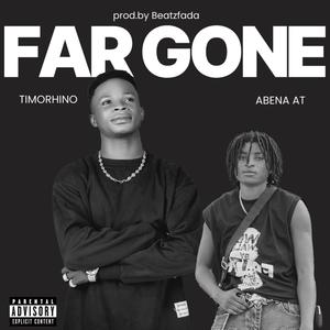 Far Gone (feat. Abena AT)