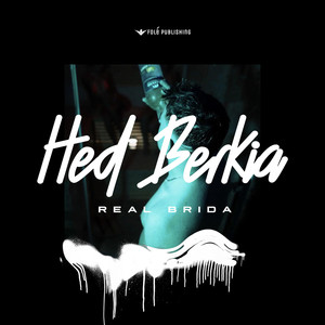 Hed Berkia (Explicit)