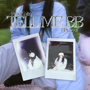 tell me bb (feat. saitoape)