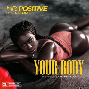 Your Body (feat. Chacha)