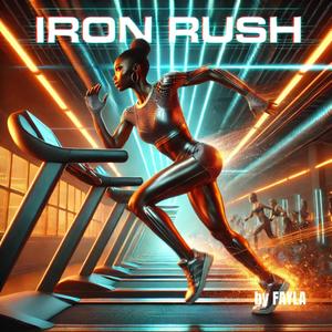 IRON RUSH
