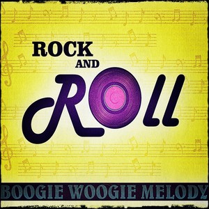 Rock'nRoll Boogie Woogie Melody