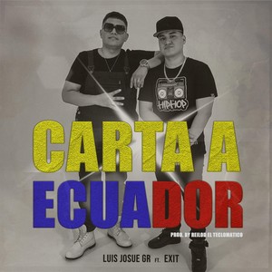 Carta a Ecuador (feat. Exit)