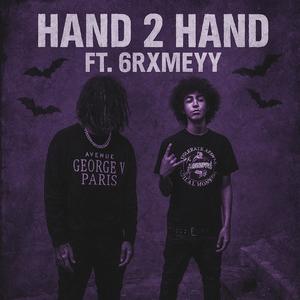 hand 2 hand (feat. 6rxmeyy) (Explicit)