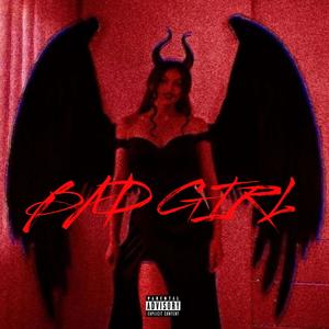 Bad girl (feat. Nobody) [Explicit]