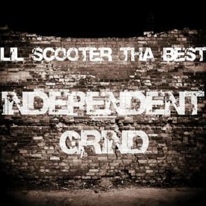 Independent Grind (Explicit)