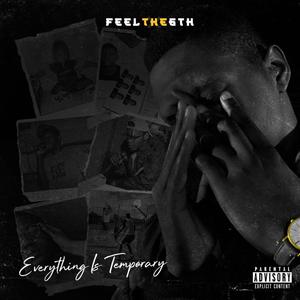 Everything Is Temporary (Explicit)