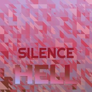 Silence Hell