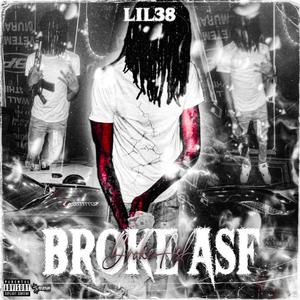 Broke asf (Explicit)