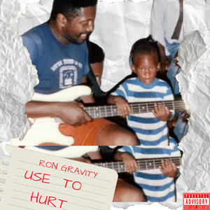 Use to Hurt (Explicit)