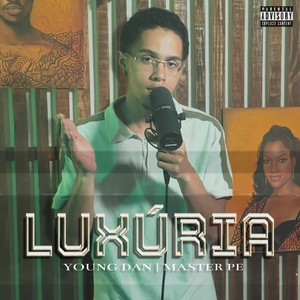 Luxúria (Explicit)