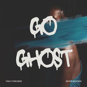 GO GHOST (feat. YONI & DENZ) [Explicit]