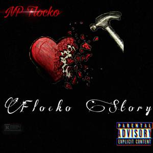 Flocko Story (Explicit)