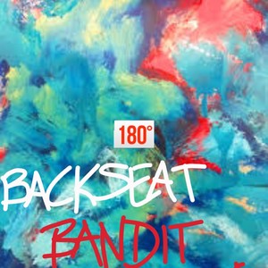 Backseat Bandit (Explicit)