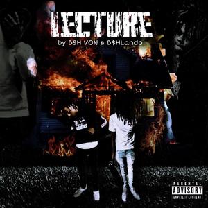 LECTURE (feat. B$HLando) (Explicit)